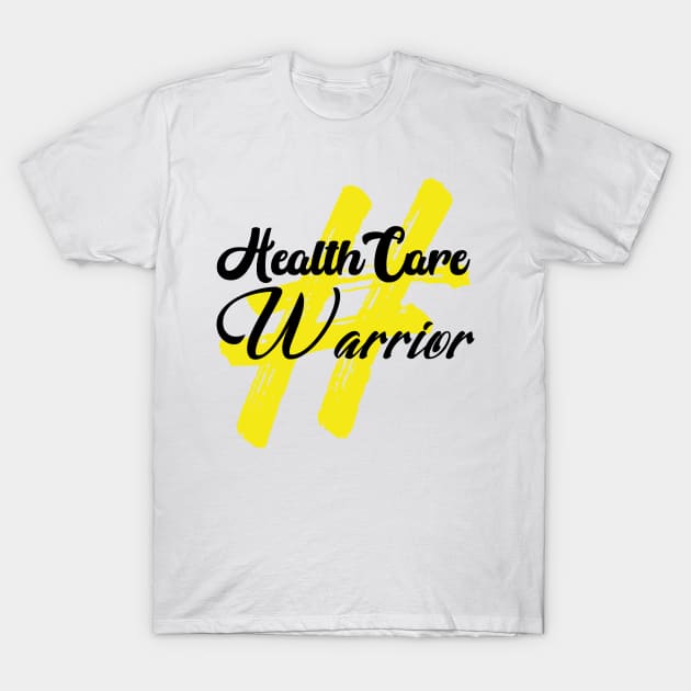 healthcare warrior T-Shirt by hananeshopping